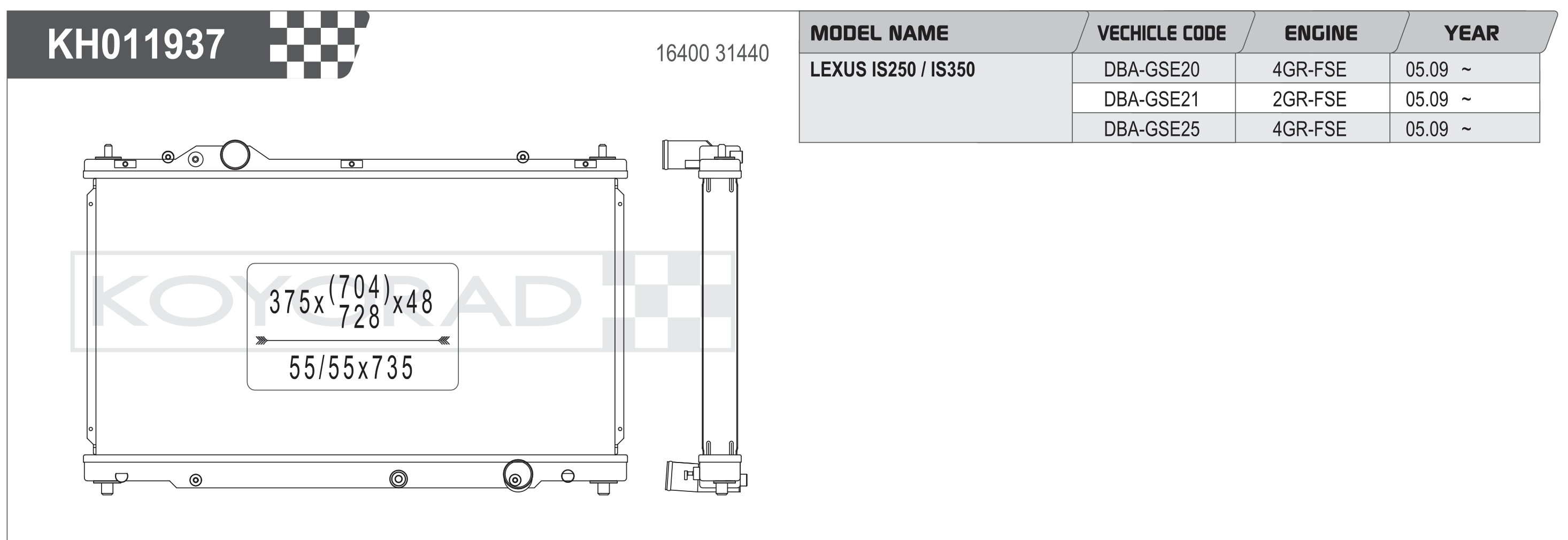 Koyorad KH011937 Performance Radiator - Lexus IS250 IS350 GSE20 GSE21 GSE25 dimensions diagram