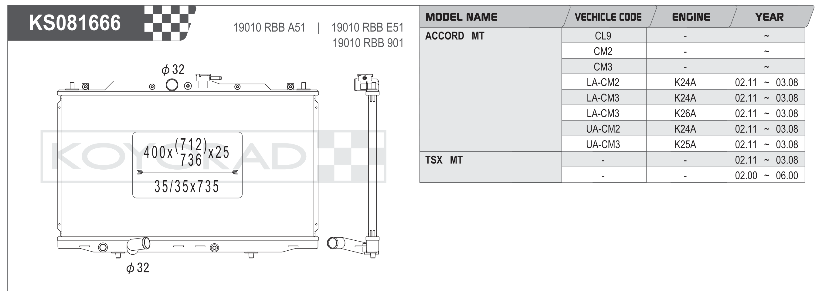Koyorad KS081666 spec sheet — Honda Accord CL / Acura TSX MT fitment and dimensions